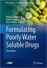 کتاب Formulating Poorly Water Soluble Drugs (AAPS Advances in the Pharmaceutical Sciences Series, 50)