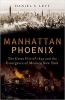 کتاب Manhattan Phoenix: The Great Fire of 1835 and the Emergence of Modern New York