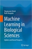 کتاب Machine Learning in Biological Sciences: Updates and Future Prospects