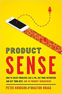 کتاب Product Sense: How to Solve Problems Like a PM, Ace Your Interviews, and Get Your Next Job in Product Management