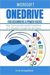 جلد معمولی سیاه و سفید_کتاب MICROSOFT ONEDRIVE FOR BEGINNERS & POWER USERS: The Concise Microsoft OneDrive A-Z Mastery Guide for All Users