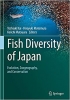 کتاب Fish Diversity of Japan: Evolution, Zoogeography, and Conservation