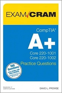 جلد سخت رنگی_کتاب CompTIA A+ Practice Questions Exam Cram Core 1 (220-1001) and Core 2 (220-1002) 1st Edition