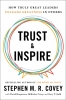 کتاب Trust and Inspire: How Truly Great Leaders Unleash Greatness in Others 