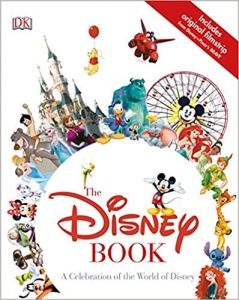 کتاب The Disney Book: A Celebration of the World of Disney 