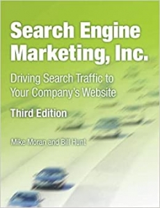 کتاب Search Engine Marketing, Inc.: Driving Search Traffic to Your Company's Website (IBM Press) 