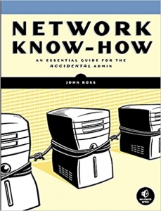 کتابNetwork Know-How: An Essential Guide for the Accidental Admin 