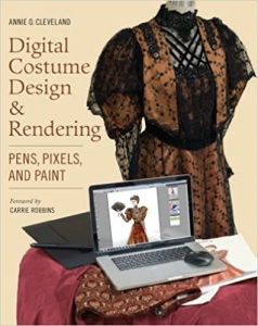 کتاب Digital Costume Design & Rendering: Pens, Pixels, and Paint