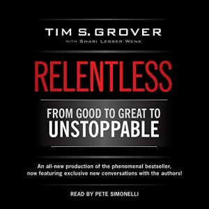 کتاب Relentless: From Good to Great to Unstoppable