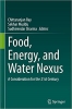 کتاب Food, Energy, and Water Nexus: A Consideration for the 21st Century