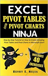 جلد معمولی سیاه و سفید_کتاب EXCEL PIVOT TABLES and PIVOT CHARTS NINJA: Step-by-Step Tutorial on How to Create Amazing Pivot Tables and Pivot Charts in Microsoft Excel! (Excel Ninjas)
