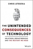 کتاب The Unintended Consequences of Technology: Solutions, Breakthroughs, and the Restart We Need