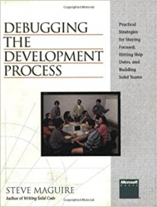 کتاب Debugging the Development Process: Practical Strategies for Staying Focused, Hitting Ship Dates, and Building Solid Teams