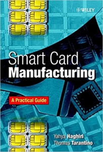کتاب Smart Card Manufacturing: A Practical Guide