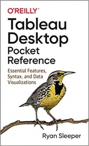 جلد معمولی رنگی_کتاب Tableau Desktop Pocket Reference: Essential Features, Syntax, and Data Visualizations