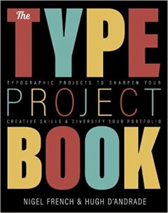  کتاب The Type Project Book: Typographic projects to sharpen your creative skills & diversify your portfolio