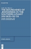 کتاب The Boundaries of Jewishness in the Southern Levant 200 BCE–132 CE: Power, Strategies, and Ethnic Configurations (Studia Judaica)