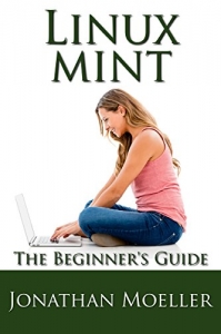 کتاب The Linux Mint Beginner's Guide 2 Edition