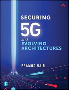 کتاب Securing 5G and Evolving Architectures 