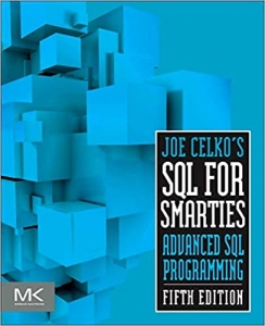 کتاب Joe Celko's SQL for Smarties: Advanced SQL Programming (The Morgan Kaufmann Series in Data Management Systems) 