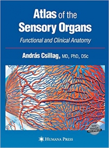 خرید اینترنتی کتاب Atlas of the Sensory Organs Functional and Clinical Anatomy – 1st edition