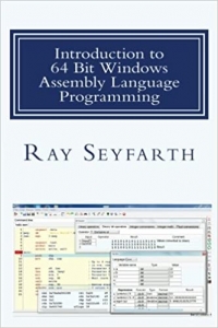 کتاب Introduction to 64 Bit Windows Assembly Language Programming: Fourth Edition Fourth Edition