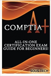 کتاب CompTIA A+: All-in-One Certification Exam Guide for Beginners!