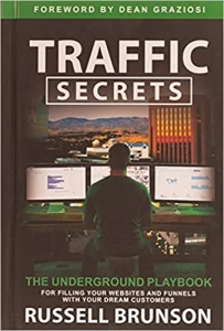 جلد سخت رنگی_کتاب Traffic Secrets: The Underground Playbook for Filling Your Websites and Funnels with Your Dream Customers
