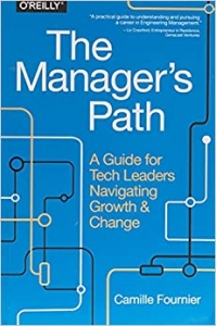 کتاب  The Manager's Path: A Guide for Tech Leaders Navigating Growth and Change 