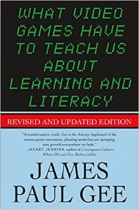 کتاب What Video Games Have to Teach Us About Learning and Literacy. Second Edition: Revised and Updated Edition