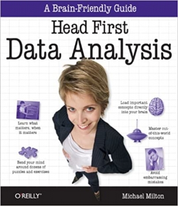 کتاب Head First Data Analysis: A learner's guide to big numbers, statistics, and good decisions