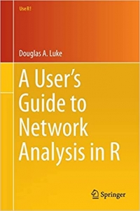 کتاب A User’s Guide to Network Analysis in R