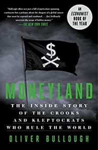 کتاب Moneyland: The Inside Story of the Crooks and Kleptocrats Who Rule the World