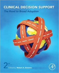 کتاب Clinical Decision Support: The Road to Broad Adoption 2nd Edition