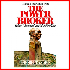 کتاب The Power Broker: Robert Moses and the Fall of New York