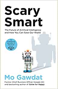 جلد سخت رنگی_کتاب Scary Smart: The Future of Artificial Intelligence and How You Can Save Our World