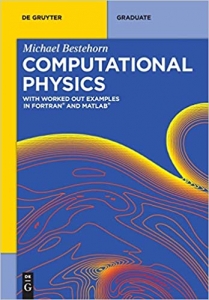 کتاب Computational Physics: With Worked Out Examples in FORTRAN and MATLAB (de Gruyter Textbook)