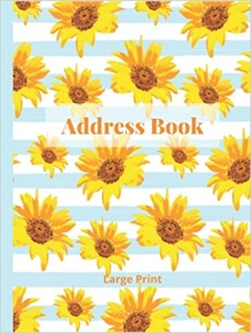 کتاب Address Book Large Print: Hardcover Address Book with Tabs for Seniors – Alphabetical Tabbed Organizer to Record Addresses, Phone Numbers, Emails, Birthdays, and Notes (Sunflower Floral Cover)