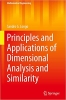 کتاب Principles and Applications of Dimensional Analysis and Similarity (Mathematical Engineering)