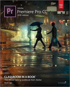 کتاب Adobe Premiere Pro CC Classroom in a Book (2018 release)