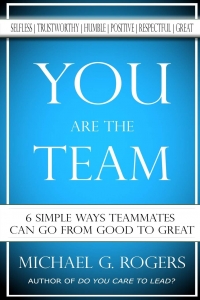 کتاب You Are The Team: 6 Simple Ways Teammates Can Go From Good To Great