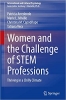 کتاب Women and the Challenge of STEM Professions: Thriving in a Chilly Climate (International and Cultural Psychology)