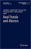 کتاب Anal Fistula and Abscess (Coloproctology)