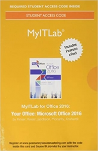 کتاب MyLab IT with Pearson eText -- Access Card -- for Your Office: Microsoft Office 2016