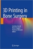 کتاب 3D Printing in Bone Surgery