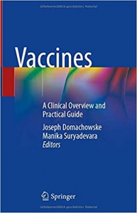 خرید اینترنتی کتاب Vaccines: A Clinical Overview and Practical Guide