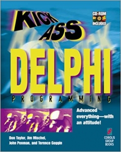 کتاب KickAss Delphi Programming: Cutting-edge Delphi Programming with an Attitude