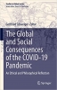 کتاب The Global and Social Consequences of the COVID-19 Pandemic: An Ethical and Philosophical Reflection (Studies in Global Justice, 22)