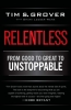 کتاب Relentless: From Good to Great to Unstoppable (Tim Grover Winning Series)