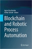 کتاب Blockchain and Robotic Process Automation